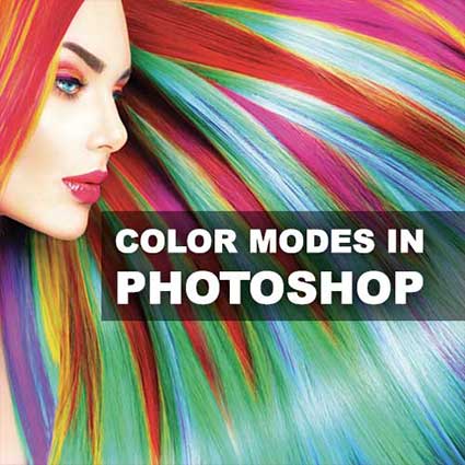 تفاوت RGB و CMYK در فتوشاپ variety of color modes in Photoshop